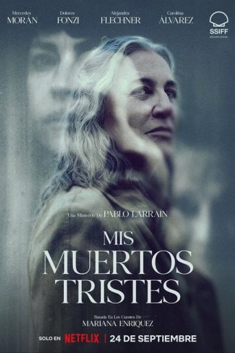 Mis muertos tristes